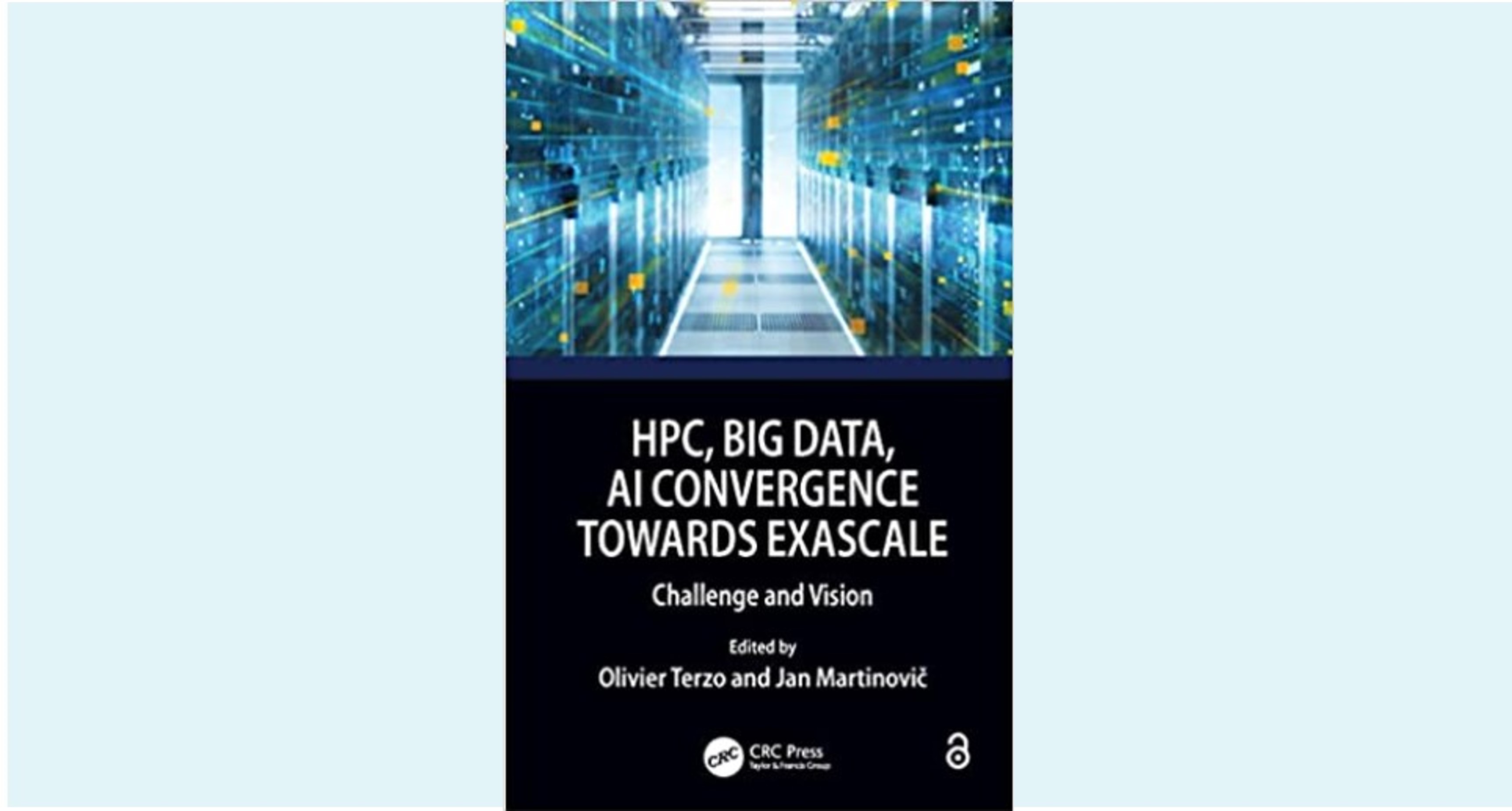 HPC, Big Data, and AI Convergence Towards Exascale, CRC